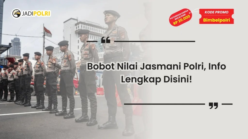 nilai jasmani polri