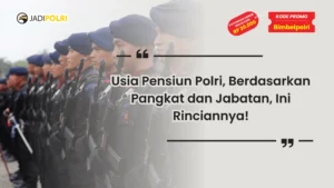 Usia Pensiun Polri