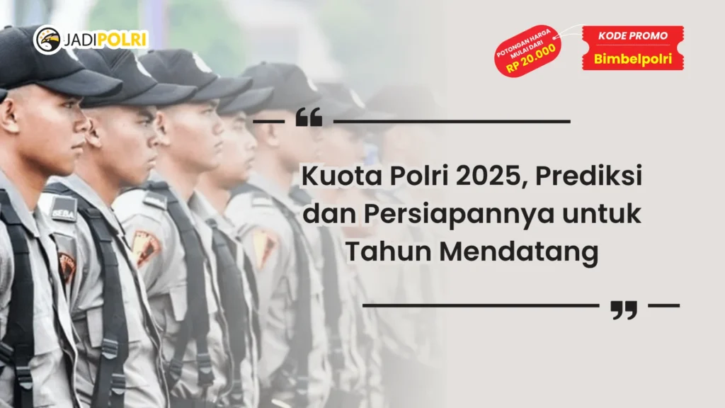 Kuota Polri 2025