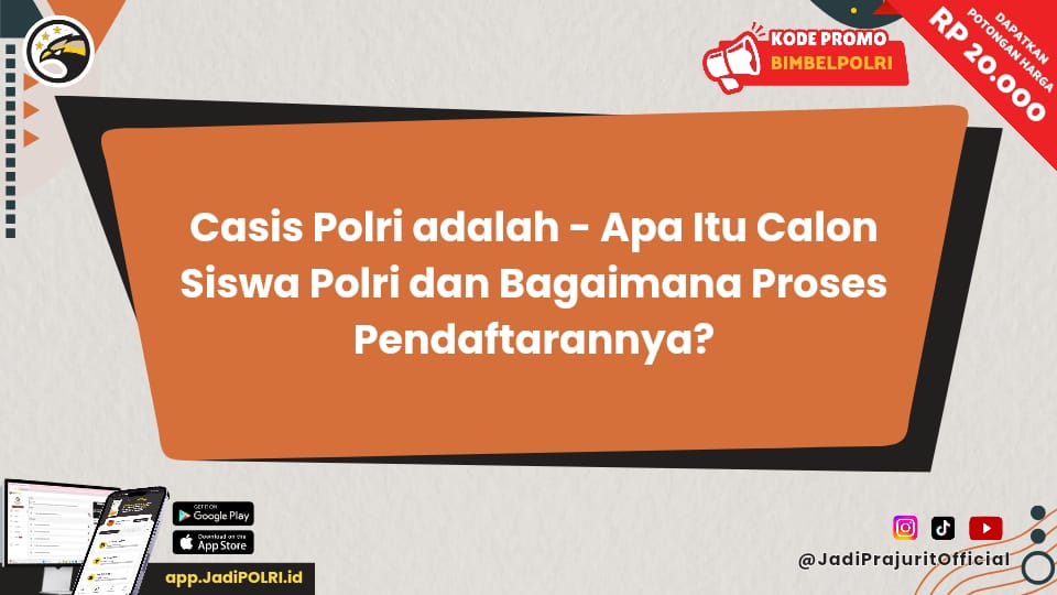 Casis Polri adalah