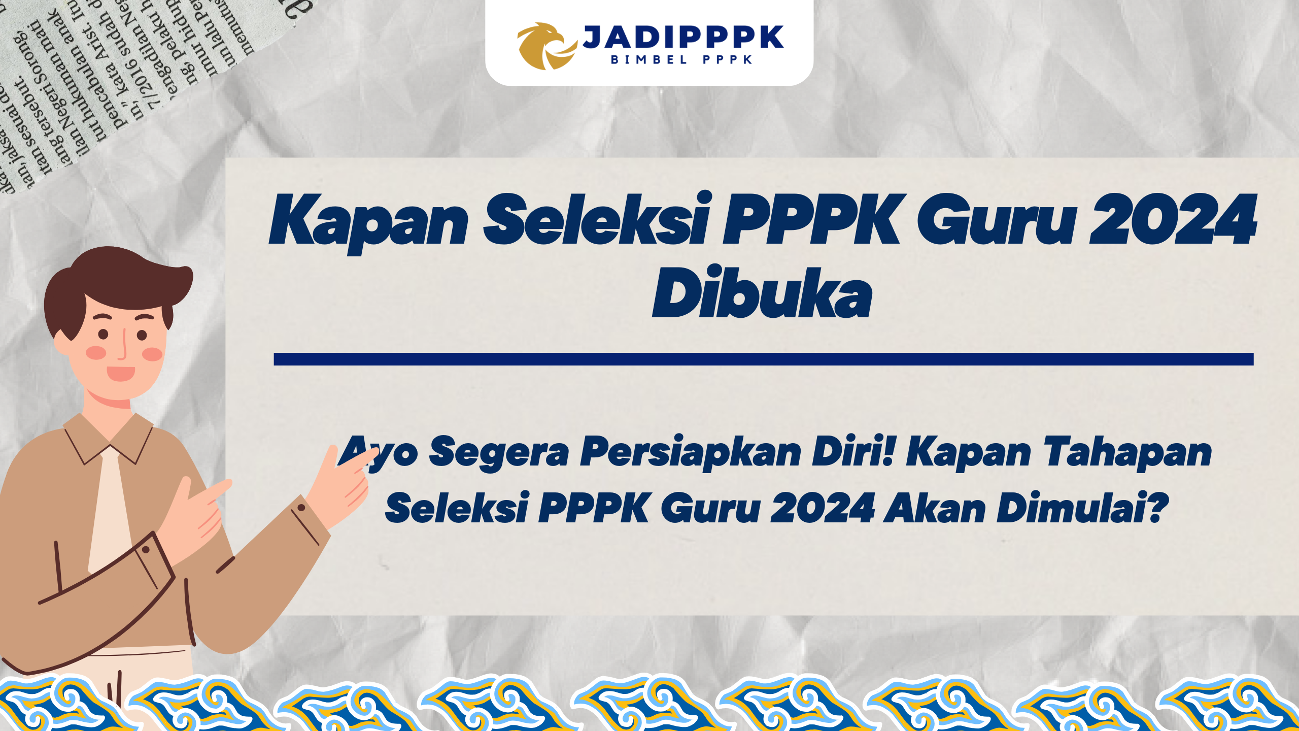 Kapan Seleksi PPPK Guru 2024 Dibuka