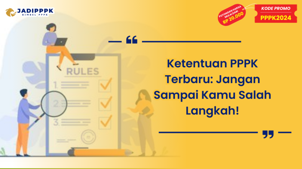 Ketentuan PPPK Terbaru