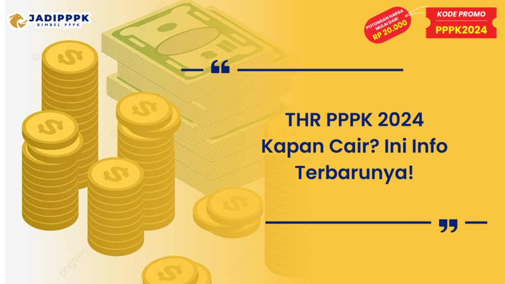 THR PPPK 2024 Kapan Cair