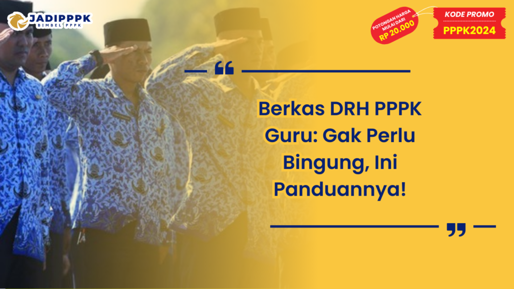 Berkas DRH PPPK Guru