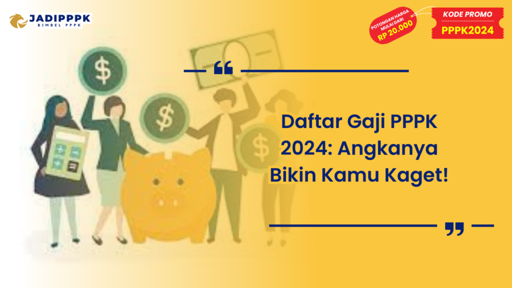 Daftar Gaji PPPK 2024