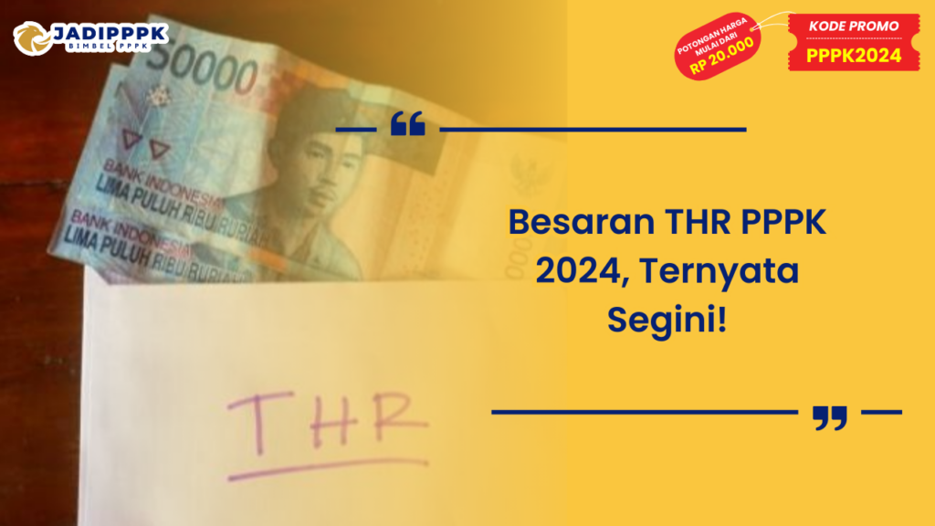 Besaran THR PPPK 2024