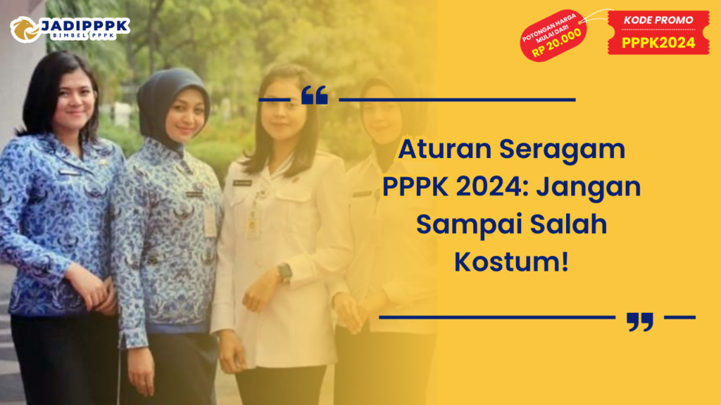 Aturan Seragam PPPK 2024