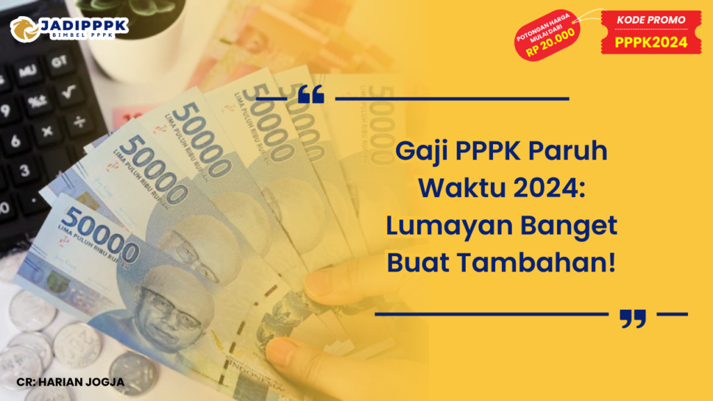 Gaji PPPK Paruh Waktu 2024