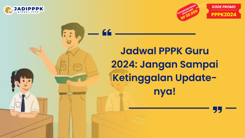 Jadwal PPPK Guru 2024