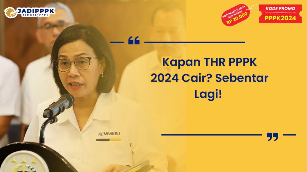 Kapan THR PPPK 2024 Cair