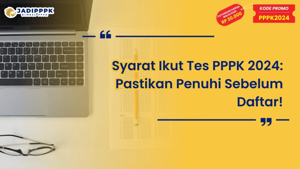 Syarat Ikut Tes PPPK 2024