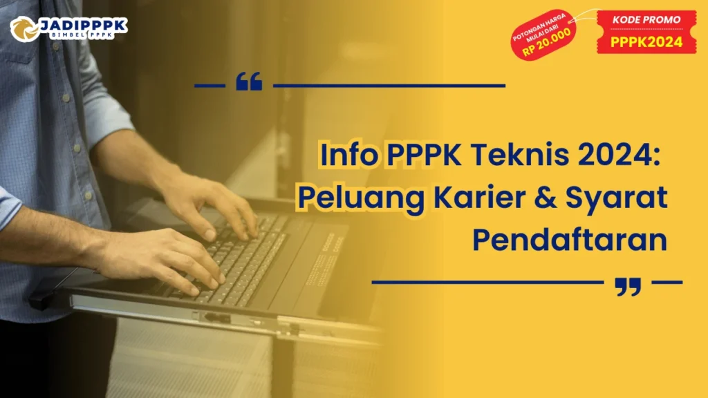 Info PPPK Teknis 2024