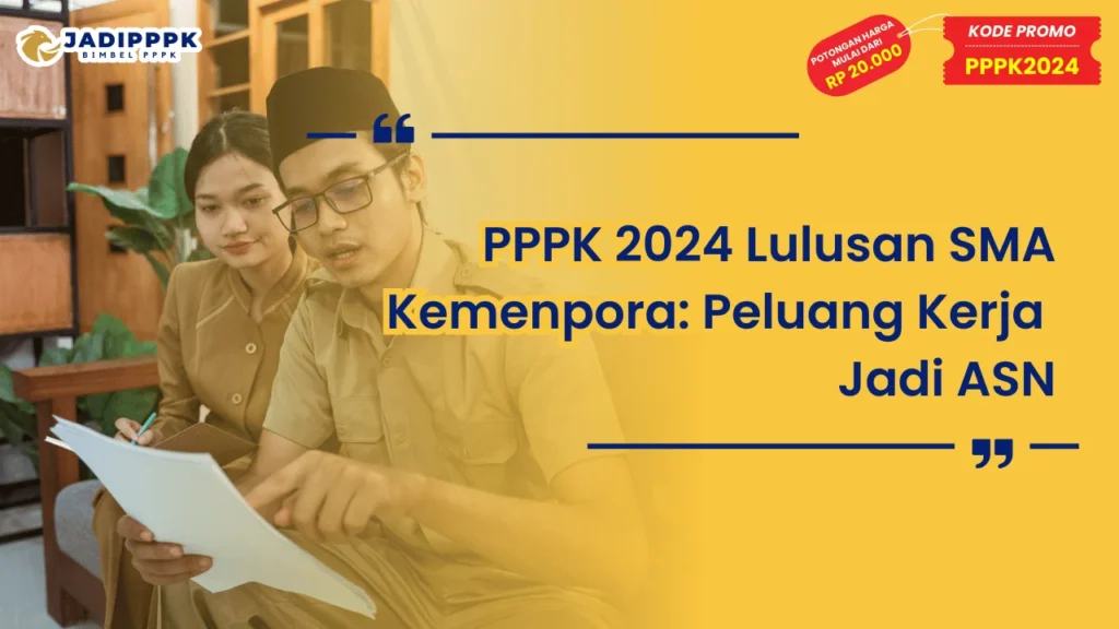 PPPK 2024 Lulusan SMA