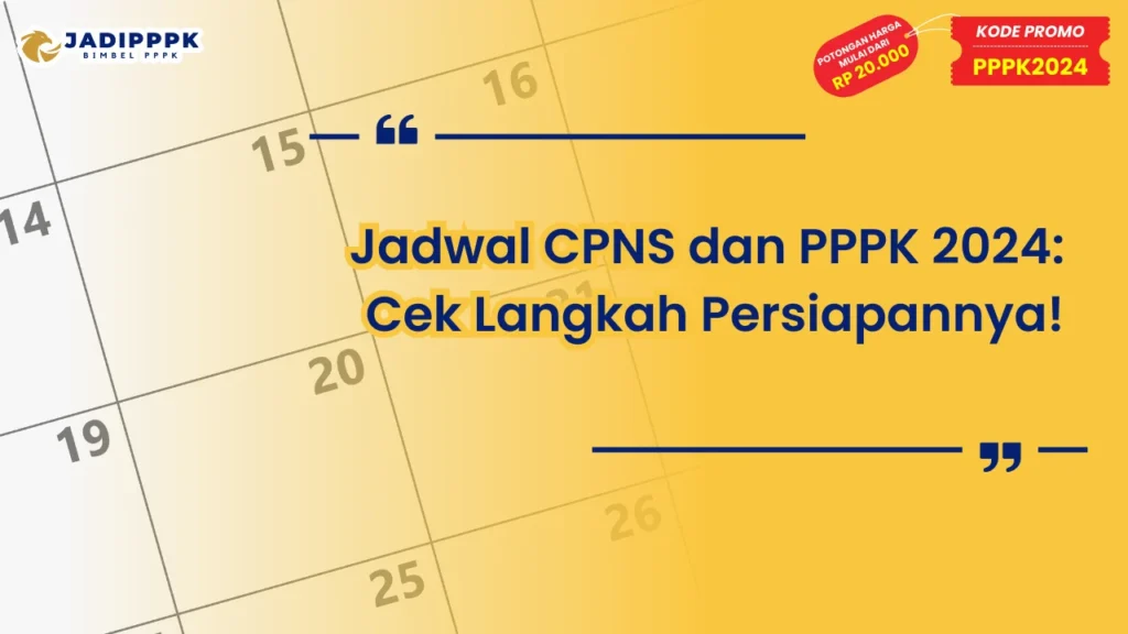 Jadwal CPNS dan PPPK 2024