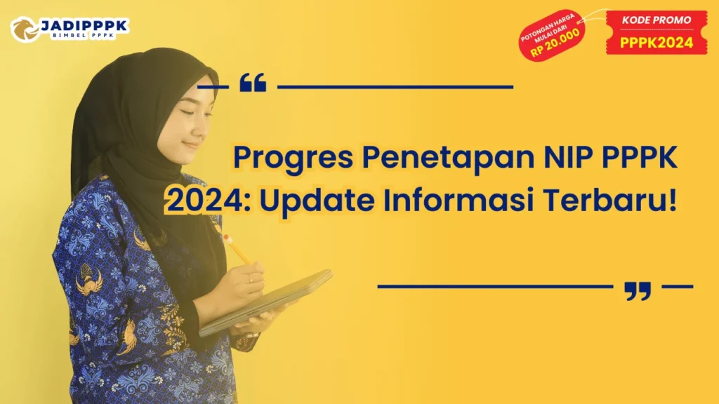 Progres Penetapan NIP PPPK 2024