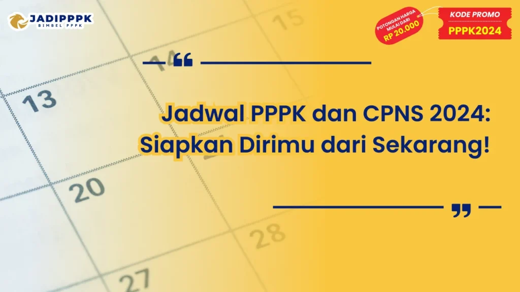 Jadwal PPPK dan CPNS 2024