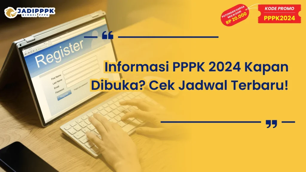 Informasi PPPK 2024 Kapan Dibuka