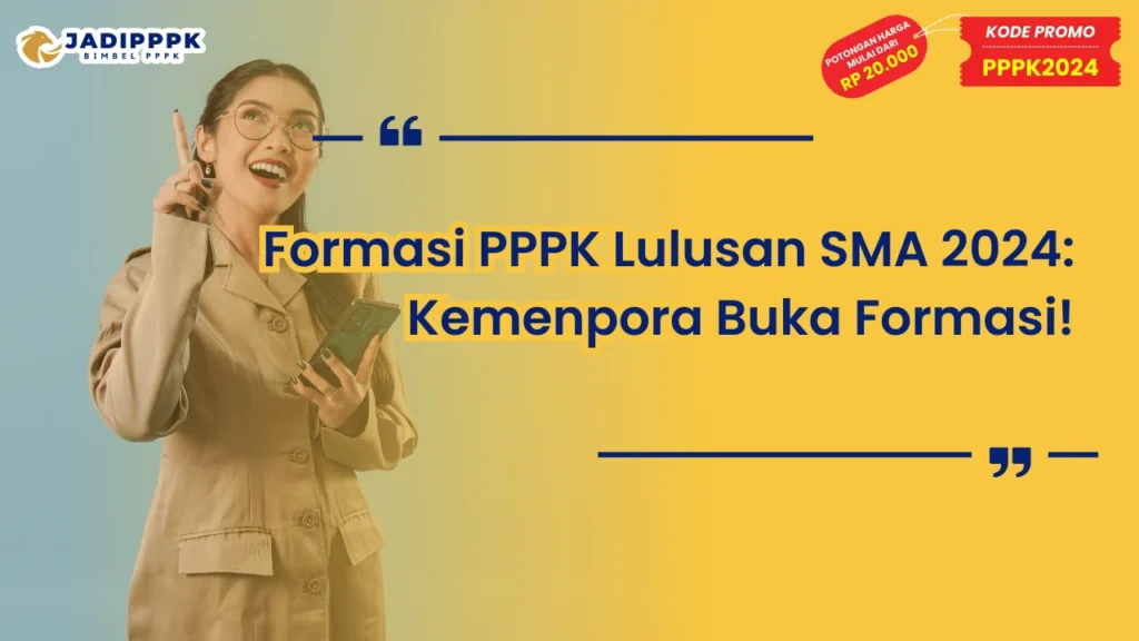 Formasi PPPK Lulusan SMA 2024