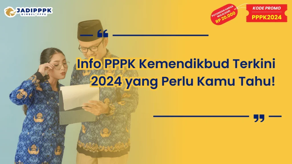 Info PPPK Kemendikbud Terkini 2024