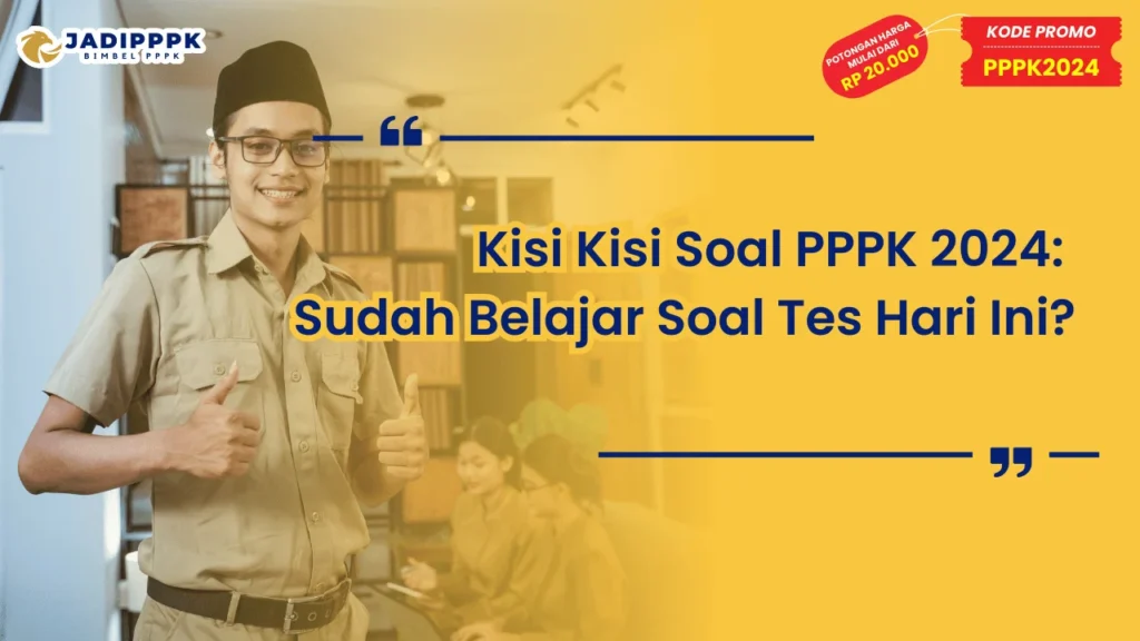 Kisi Kisi Soal PPPK 2024