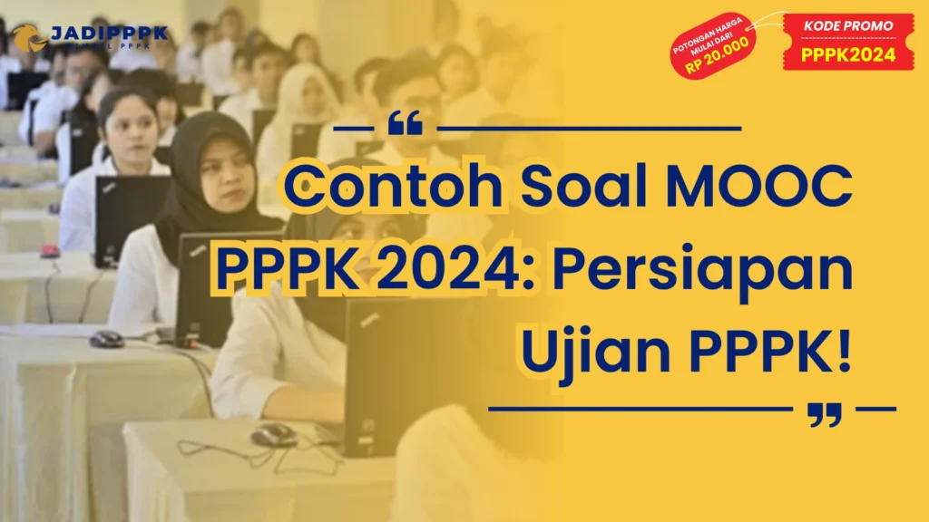 Contoh Soal MOOC PPPK 2024