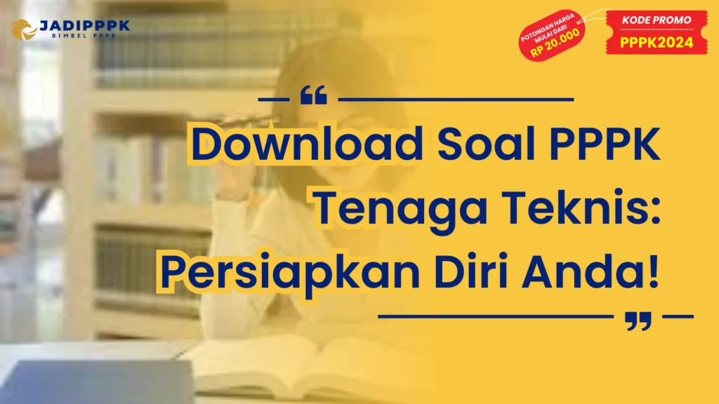 Download Soal PPPK Tenaga Teknis