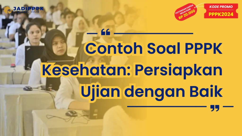 Contoh Soal PPPK Kesehatan