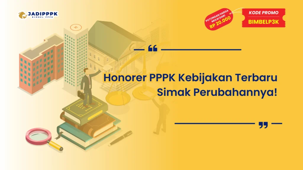 Honorer PPPK Kebijakan Terbaru