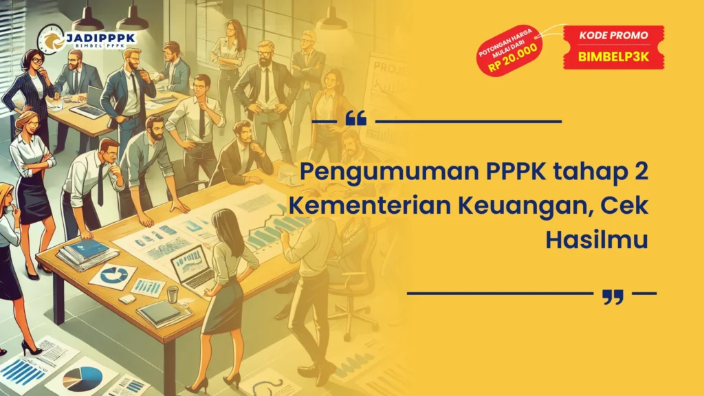 Pengumuman PPPK tahap 2 Kementerian Keuangan