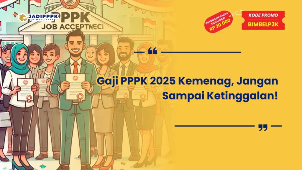 Gaji PPPK 2025 Kemenag