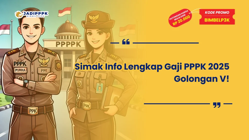 Gaji PPPK 2025 Golongan V