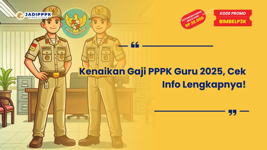 Kenaikan Gaji PPPK Guru 2025