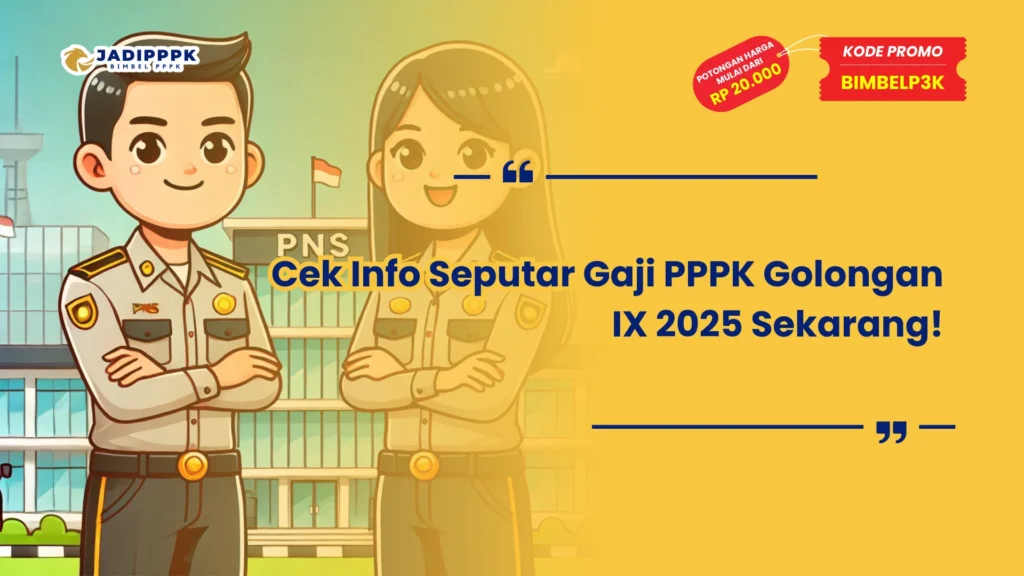 Gaji PPPK Golongan IX 2025