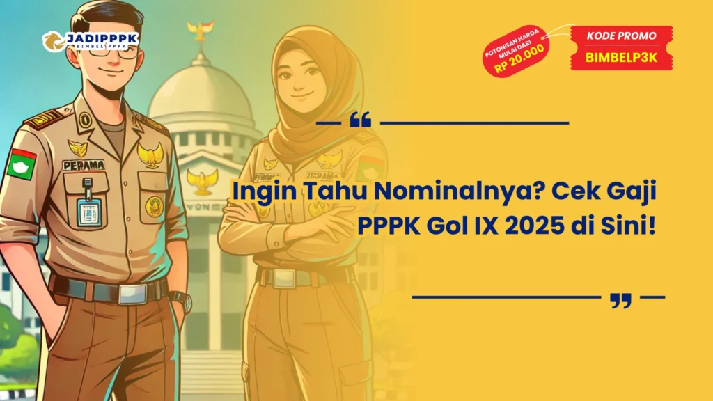 Gaji PPPK Gol IX 2025
