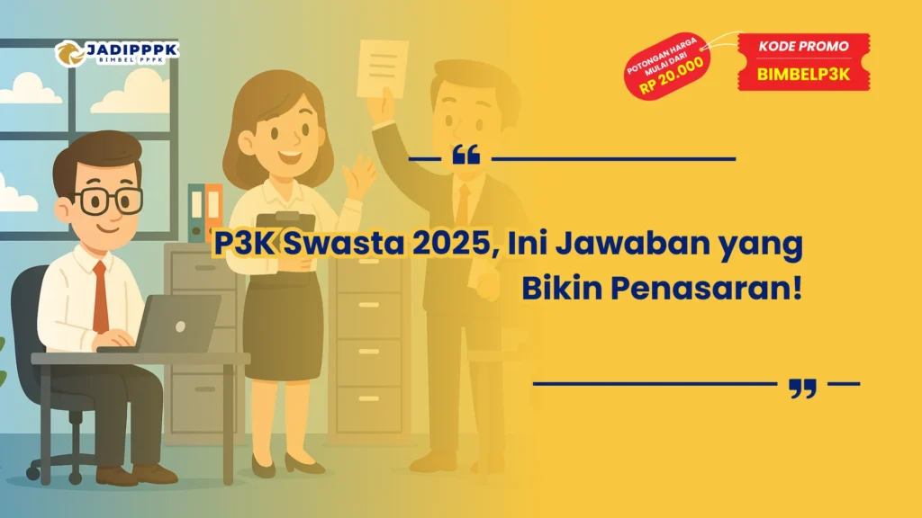 P3K Swasta 2025