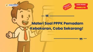 Materi Soal PPPK Pemadam Kebakaran