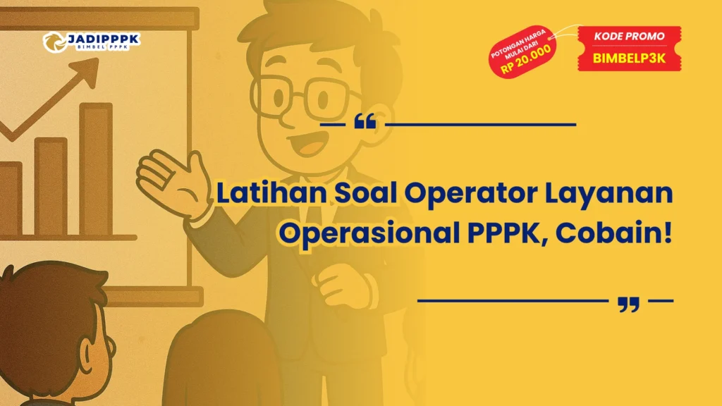Latihan Soal Operator Layanan Operasional PPPK