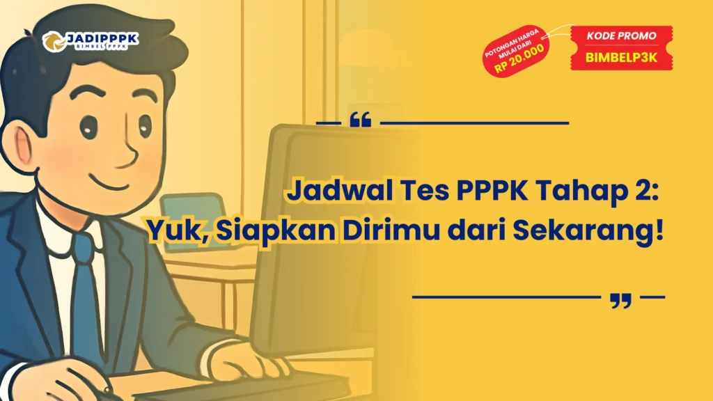Jadwal Tes PPPK Tahap 2