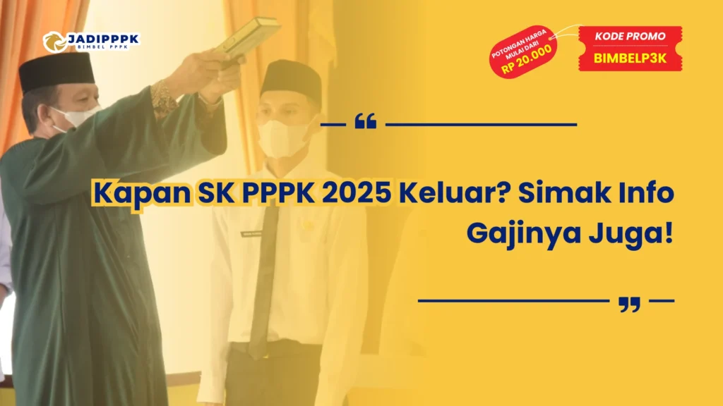 Kapan SK PPPK 2025 Keluar