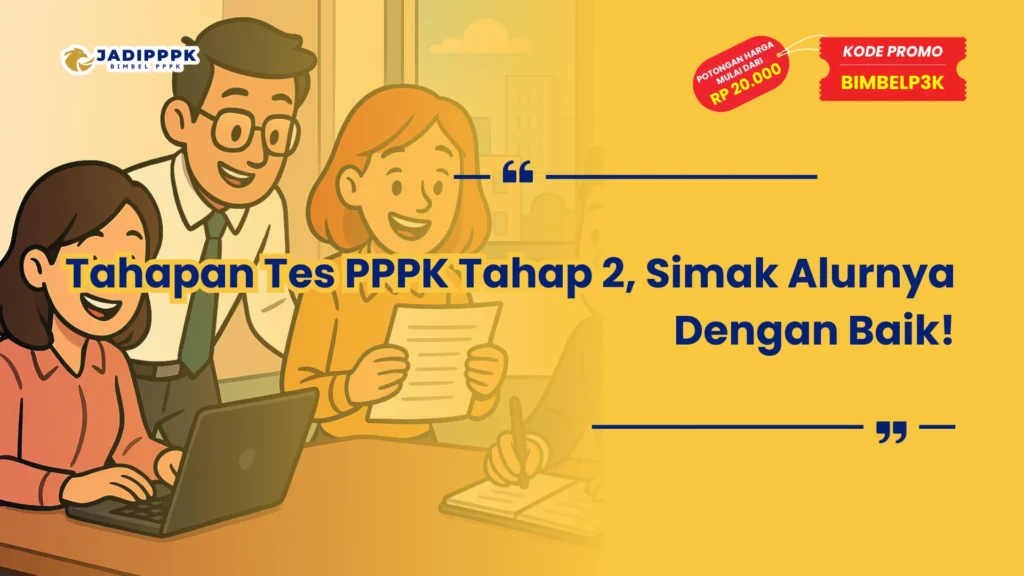 Tahapan Tes PPPK Tahap 2