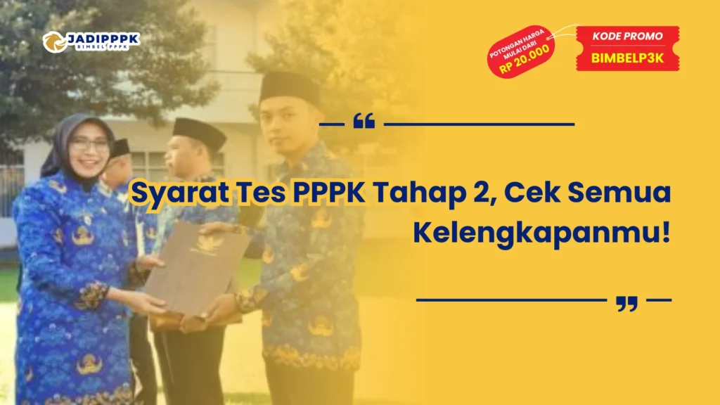 Syarat Tes PPPK Tahap 2