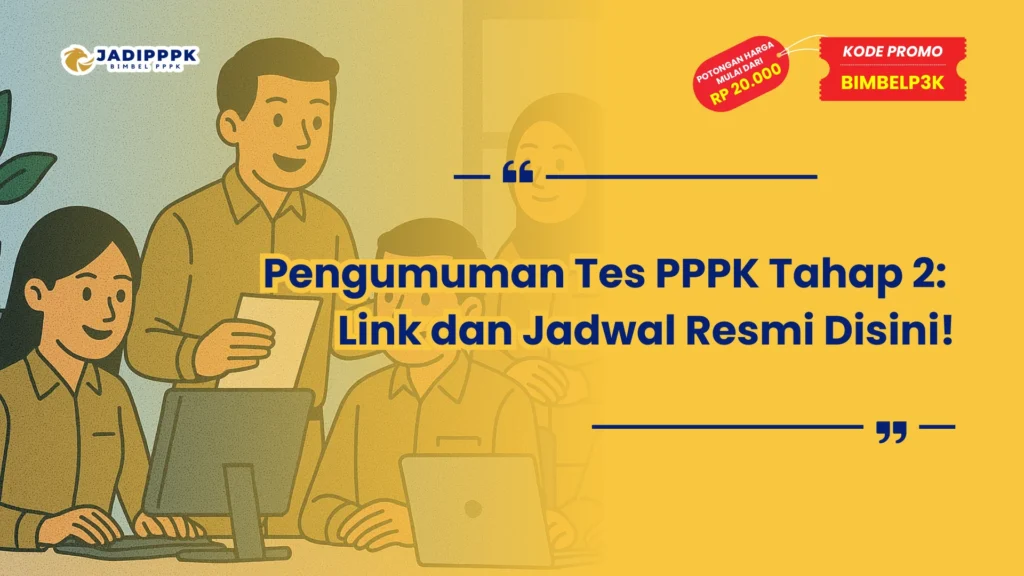 Pengumuman Tes PPPK Tahap 2