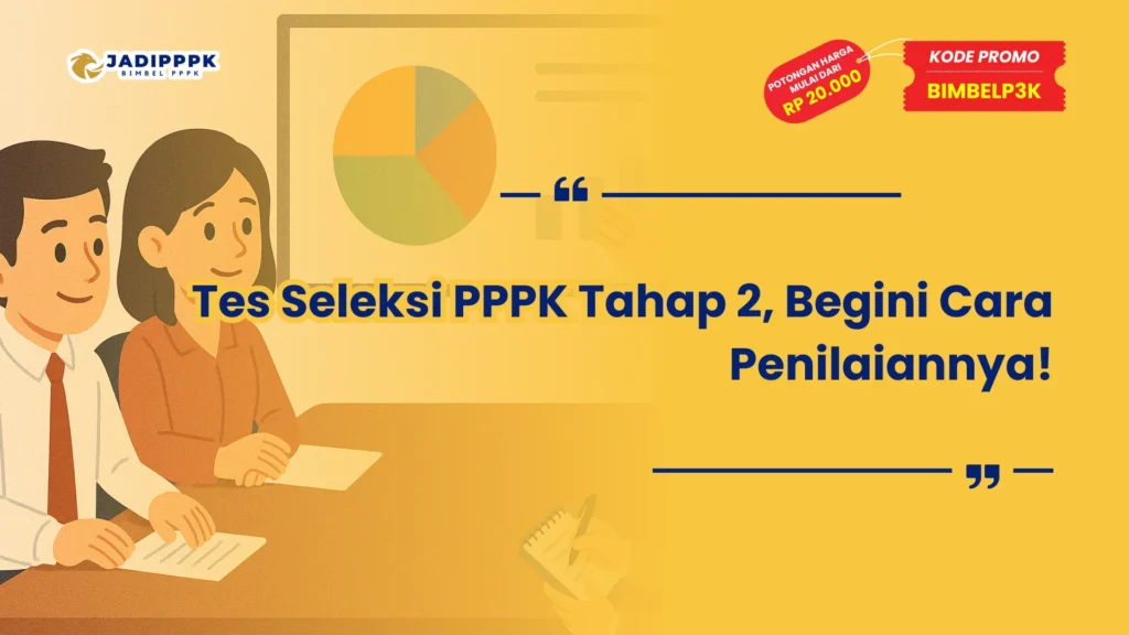 Tes Seleksi PPPK Tahap 2
