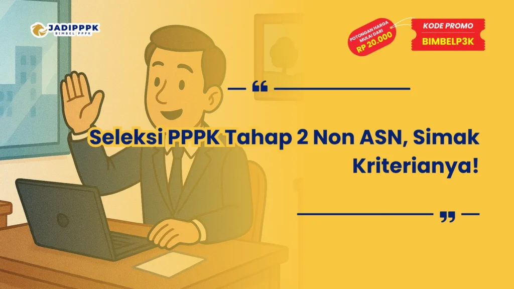 Seleksi PPPK Tahap 2 Non ASN