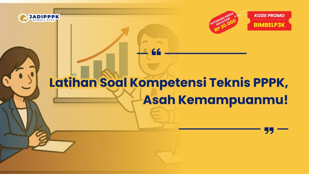 Latihan Soal Kompetensi Teknis PPPK