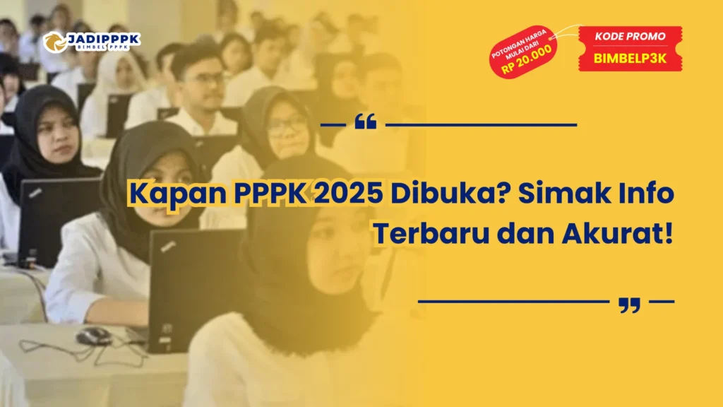 Kapan PPPK 2025 Dibuka