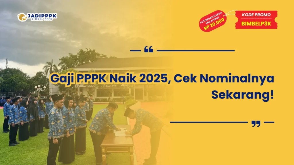 Gaji PPPK Naik 2025