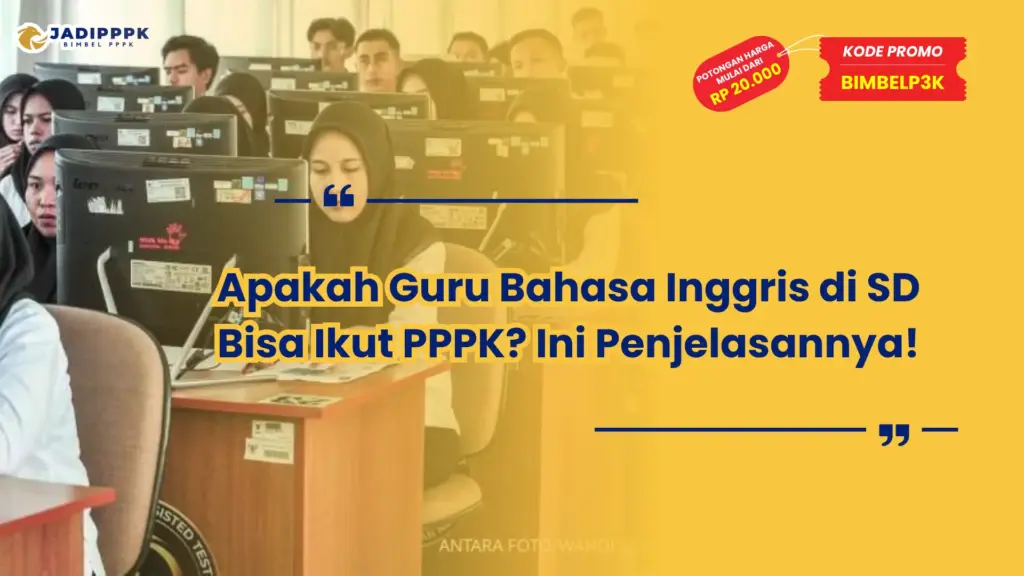 apakah guru bahasa inggris di sd bisa ikut pppk