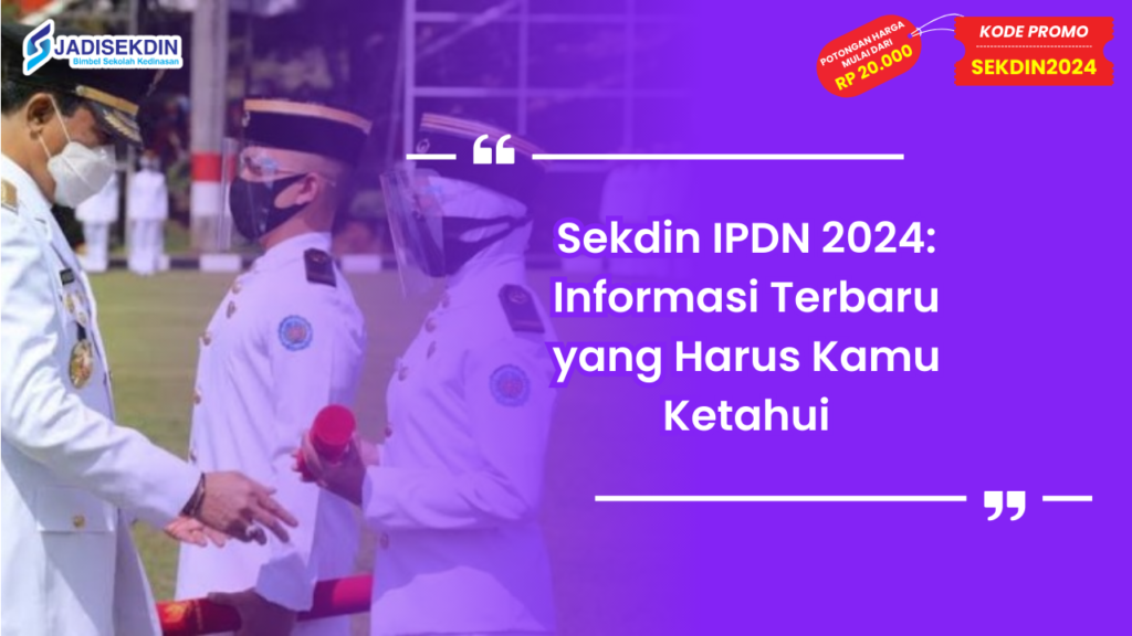 Sekdin IPDN 2024