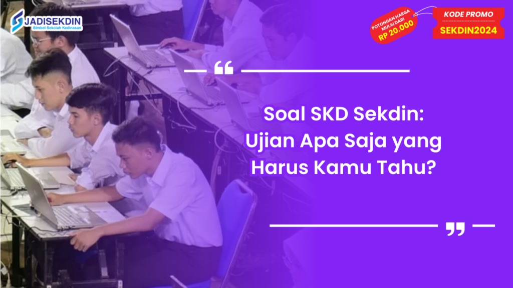 Soal SKD Sekdin